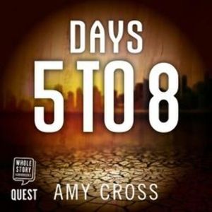 Days 5 to 8 – okładka audiobooka, autor Amy Cross