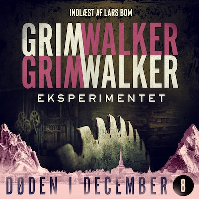 Eksperimentet - 8 – omslag til lydbogen af Leffe Grimwalker, Caroline Grimwalker