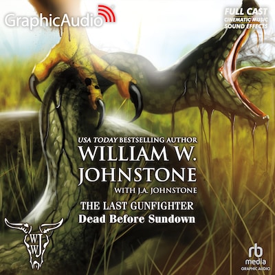 Dead Before Sundown [Dramatized Adaptation] – omslag til lydbogen af William W. Johnstone, J.A. Johnstone