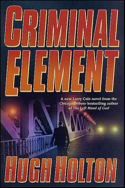 Criminal Element – omslag til lydbogen af Hugh Holton