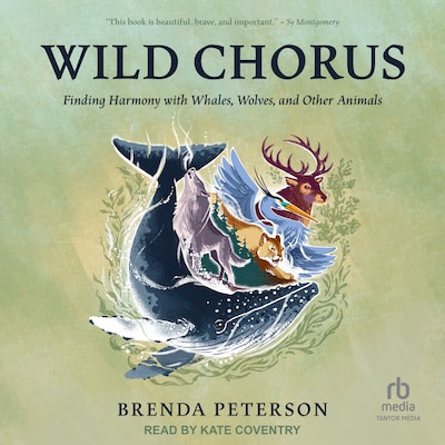 Wild Chorus – omslag til lydbogen af Brenda Peterson
