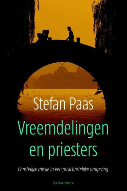 Vreemdelingen en priesters: Christelijke missie in een postchristelijke omgeving – omslag van het luisterboek van Stefan Paas