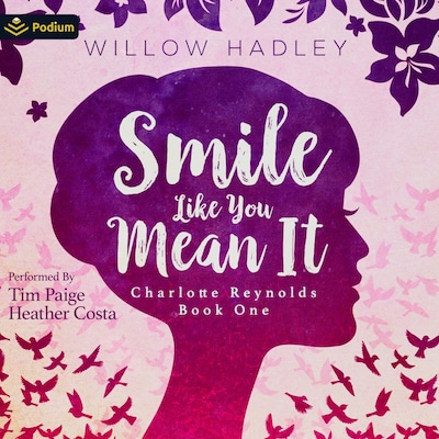 Smile Like You Mean It – omslag til lydbogen af Willow Hadley