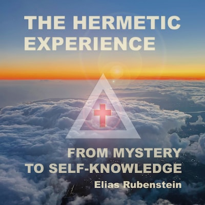 The Hermetic Experience – omslag til lydbogen af Elias Rubenstein