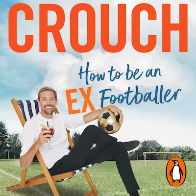 How to Be an Ex-Footballer – omslag til lydbogen af Peter Crouch