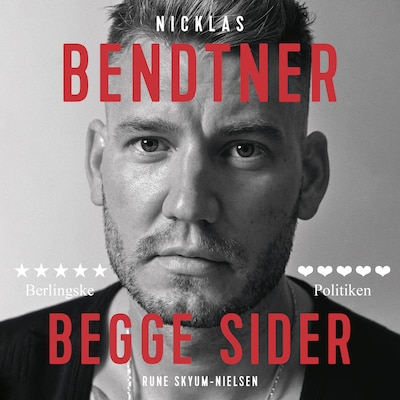 Nicklas Bendtner - Begge sider – omslag til lydbogen af Rune Skyum-Nielsen