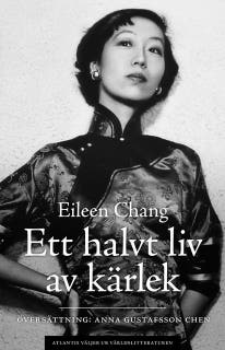 Ett halvt liv av kärlek – omslag till ljudboken av Eileen Chang