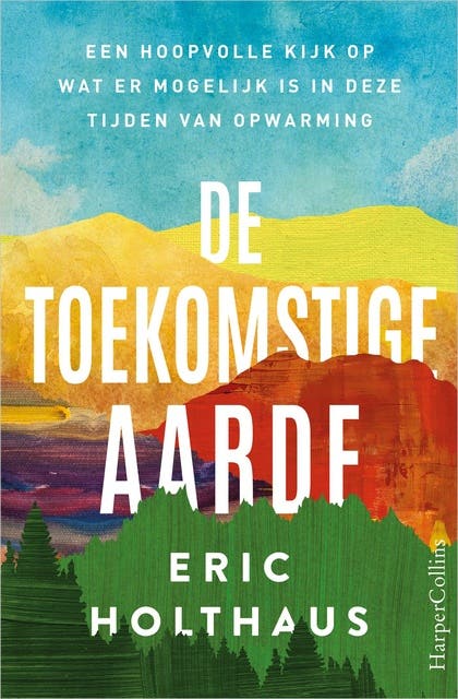 De toekomstige aarde – omslag van het luisterboek van Eric Holthaus