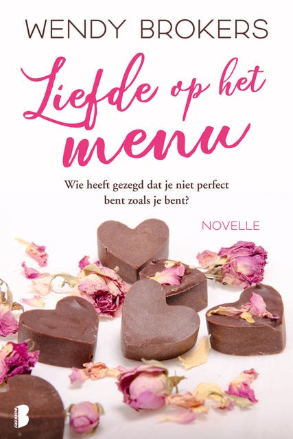 Liefde op het menu: Wie heeft gezegd dat je niet perfect bent zoals je bent?