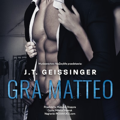 Gra Matteo – okładka audiobooka, autor J. T. Geissinger