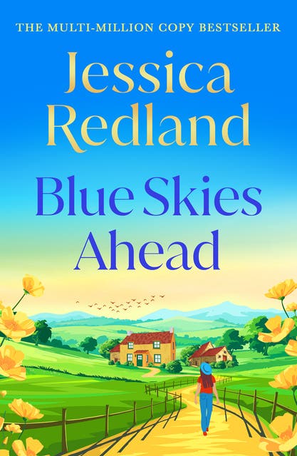 Blue Skies Ahead: A BRAND NEW feel-good story of healing hearts and finding happiness from Jessica Redland – omslag til lydbogen af Jessica Redland
