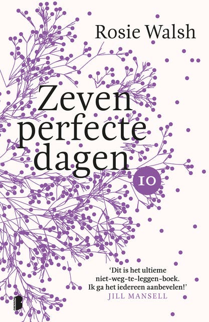 Zeven perfecte dagen - deel 10/10: Een heerlijke roman in 10 delen