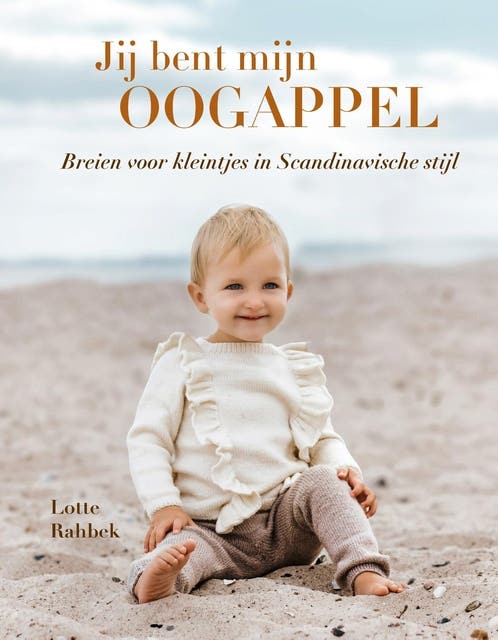 Jij bent mijn oogappel: Breien voor kleintjes in Scandinavische stijl – omslag van het luisterboek van Lotte Rahbek