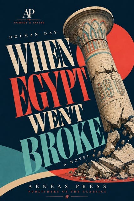 When Egypt Went Broke: A Novel – omslag til lydbogen af Holman Day