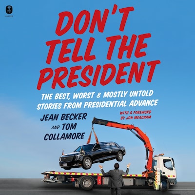 Don’t Tell the President – omslag til lydbogen af Jean Becker, Tom Collamore