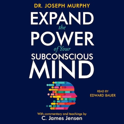 Expand the Power of Your Subconscious Mind