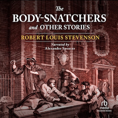 The Body-Snatchers and Other Stories