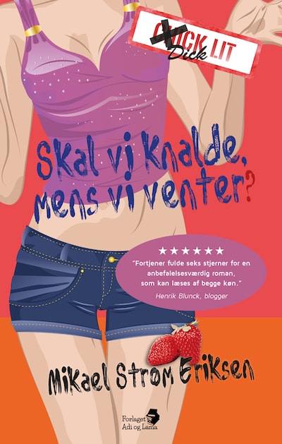 Skal vi knalde, mens vi venter? – omslag til lydbogen af Mikael Strøm Eriksen