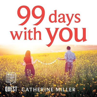 99 Days With You – omslag til lydbogen af Catherine Miller