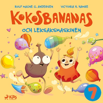Kokosbananas och leksaksmaskinen – omslag till ljudboken av Rolf Magne G. Andersen