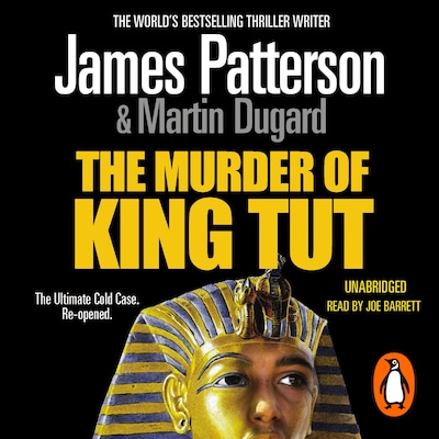 The Murder of King Tut – omslag til lydbogen af James Patterson