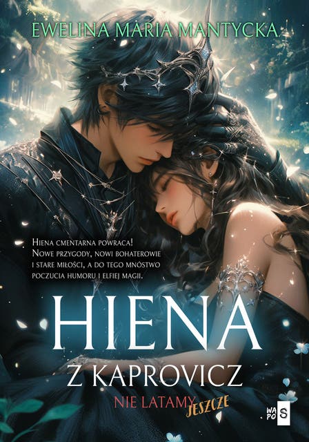 Hiena z Kaprovicz. Nie latamy jeszcze. Tom 3