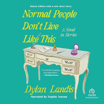 Normal People Don't Live Like This – omslag til lydbogen af Dylan Landis
