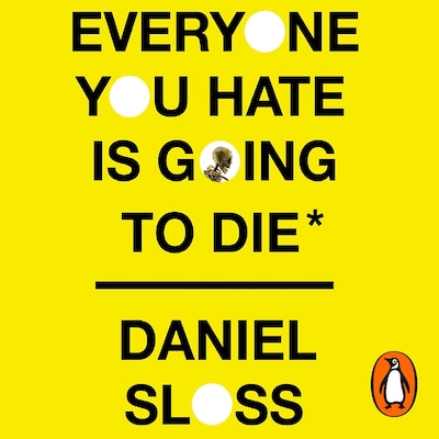 Everyone You Hate is Going to Die – omslag til lydbogen af Daniel Sloss