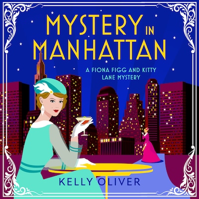 Mystery in Manhattan - The start of a cozy mystery series from Kelly Oliver (Unabridged)