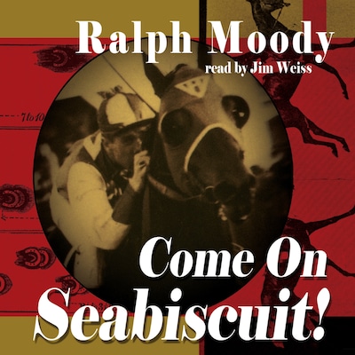 Come On Seabiscuit! – omslag til lydbogen af Ralph Moody