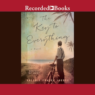 The Key to Everything – omslag til lydbogen af Valerie Fraser Luesse