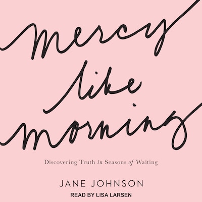 Mercy Like Morning – omslag til lydbogen af Jane Johnson