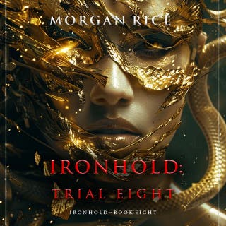 Ironhold: Trial Eight (Book Eight of the Ironhold Series)