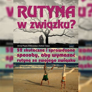 Rutyna w związku – okładka audiobooka, autor Anna Popis-Witkowska, Adrian Gasz