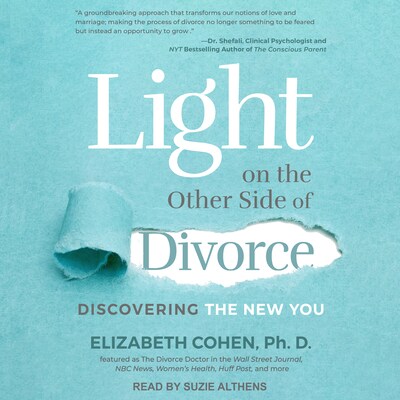 Light on the Other Side of Divorce – omslag til lydbogen af Elizabeth Cohen, PhD