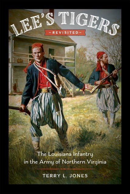 Lee's Tigers Revisited: The Louisiana Infantry in the Army of Northern Virginia – omslag til lydbogen af Terry L Jones