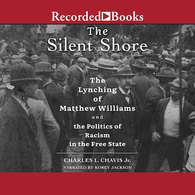 The Silent Shore – omslag til lydbogen af Charles L. Chavis Jr.