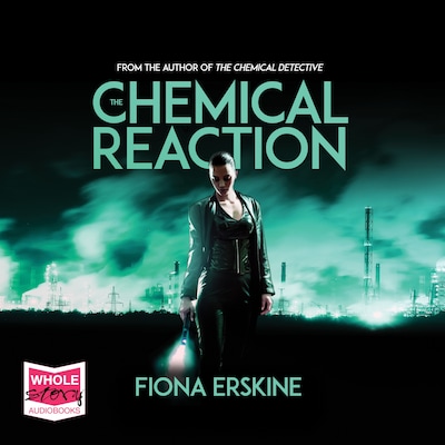 The Chemical Reaction – omslag til lydbogen af Fiona Erskine