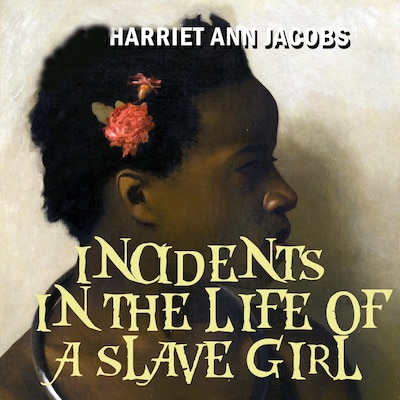 Incidents in the Life of a Slave Girl – omslag til lydbogen af Harriet Ann Jacobs
