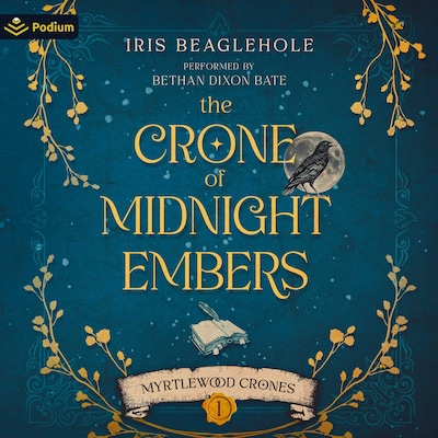 The Crone of Midnight Embers – omslag til lydbogen af Iris Beaglehole