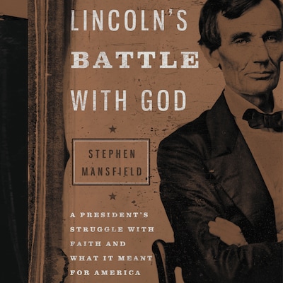 Lincoln's Battle with God – omslag til lydbogen af Stephen Mansfield