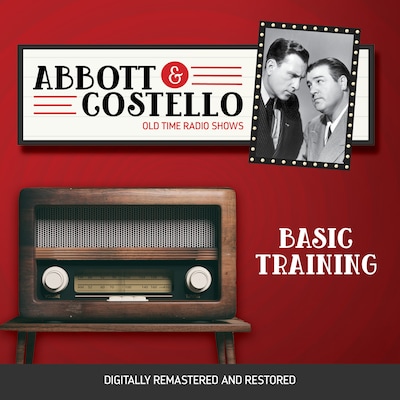 Abbott and Costello: Basic Training – omslag til lydbogen af Bud Abbott, Lou Costello