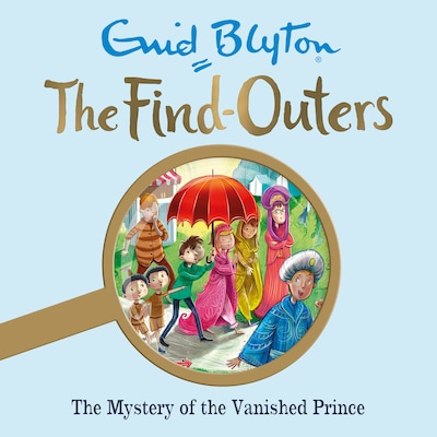 The Mystery Series: The Mystery of the Vanished Prince