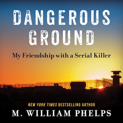 Dangerous Ground – omslag til lydbogen af M. William Phelps