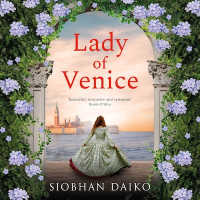 Lady of Venice - A breathtaking historical novel from Siobhan Daiko (Unabridged) – omslag til lydbogen af Siobhan Daiko