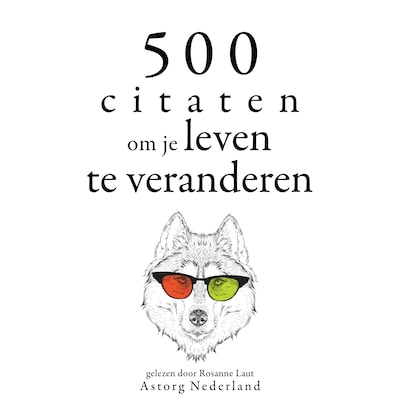 500 citaten om je leven te veranderen
