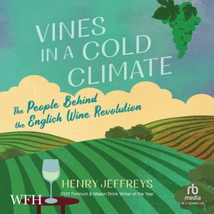Vines In a Cold Climate – okładka audiobooka, autor Henry Jeffreys