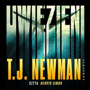 Uwięzieni – okładka audiobooka, autor TJ Newman