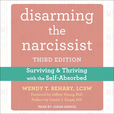 Disarming the Narcissist – omslag til lydbogen af Wendy T. Behary, LCSW