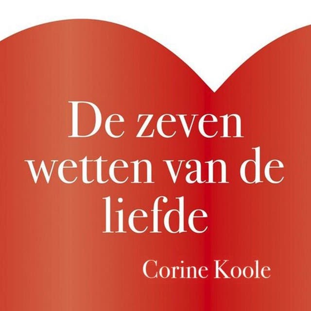 De zeven wetten van de liefde – omslag van het luisterboek van Corine Koole